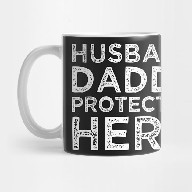 Husband Daddy Protector Hero by finedesigns